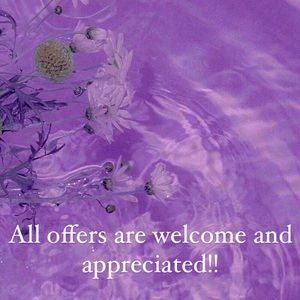 All offers on here are appreciated and welcome!